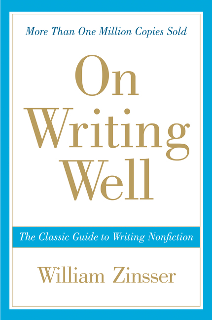 On Writing Well, 30th Anniversary Edition: The Classic Guide to Writing Nonfiction: The Essential Guide to Mastering Nonfiction Writing and Effective Communication - Bild 5