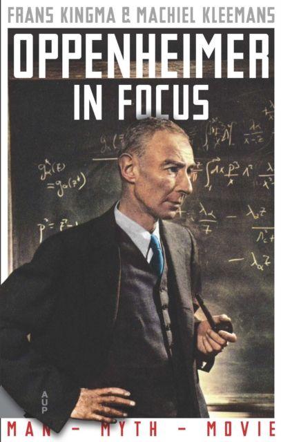 Oppenheimer in Focus - Frans Kingma/ Machiel Kleemans