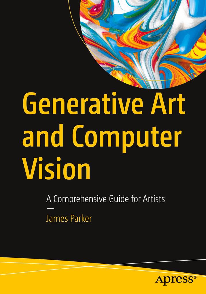 Apress Generative Art And Computer Vision - Bild 4