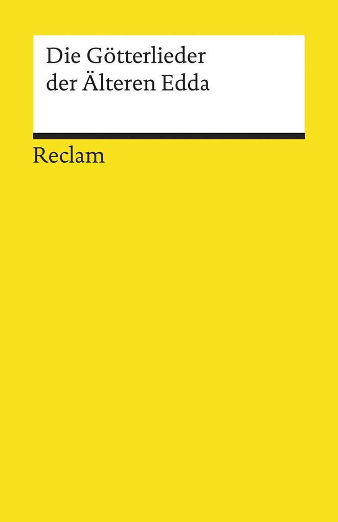 Reclam, Philipp, Jun. Gmbh, Verlag Die Götterlieder Der Älteren Edda: Literaturklassiker In Deutscher Übersetzung; Klassenlektüre – 18426 (Reclams Universal-Bibliothek) - Bild 5