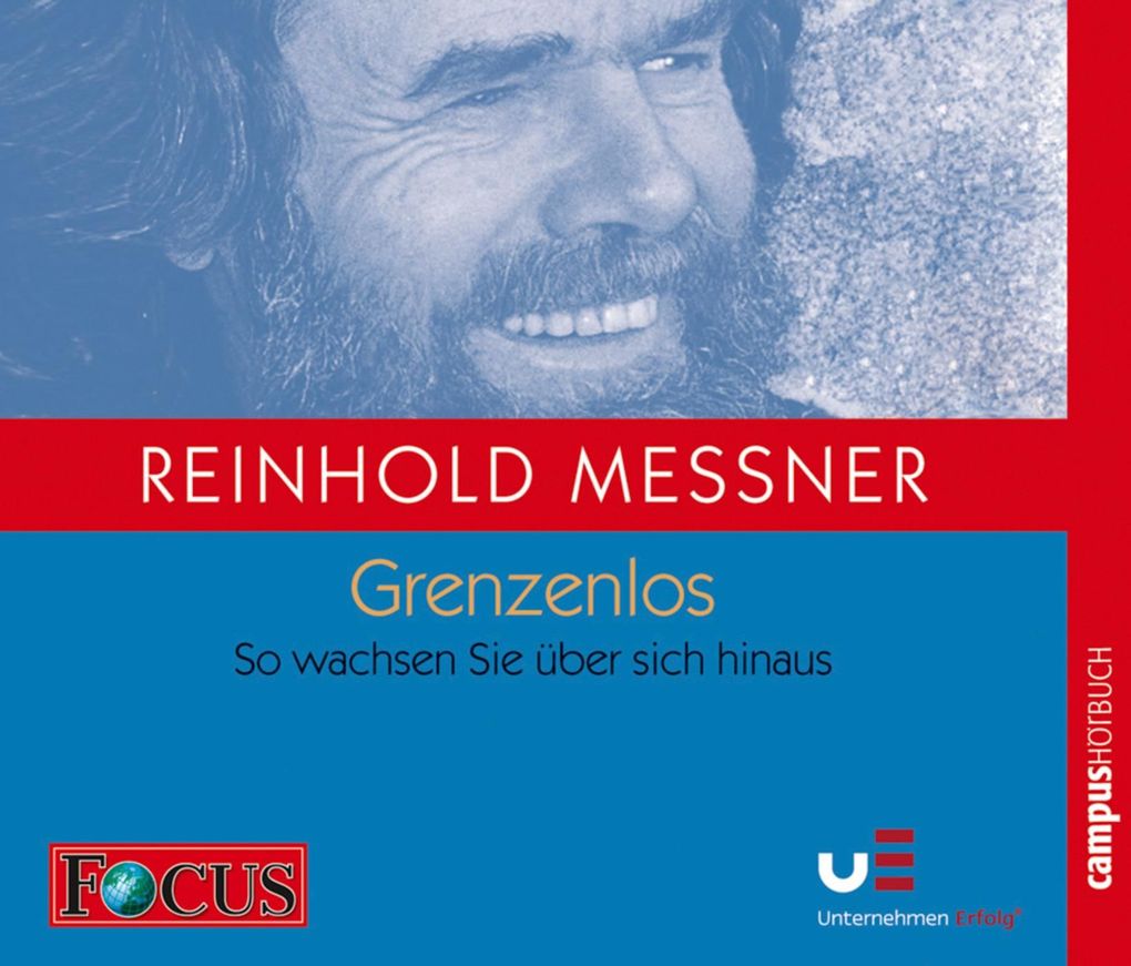 Grenzenlos zum Erfolg - Reinhold Messner