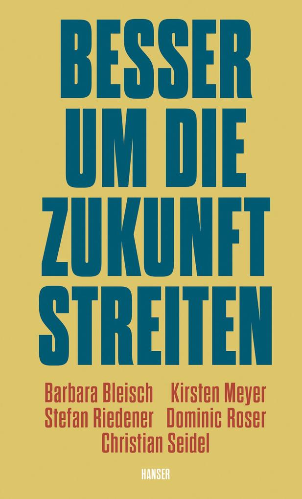 Besser um die Zukunft streiten Dominic Roser - Bild 7