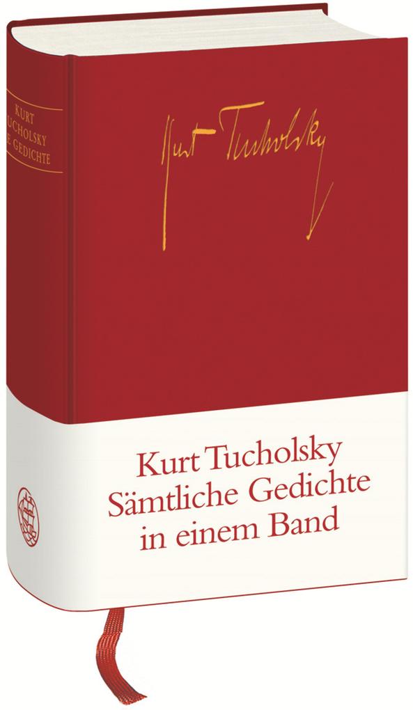 Gedichte in einem Band - Kurt Tucholsky