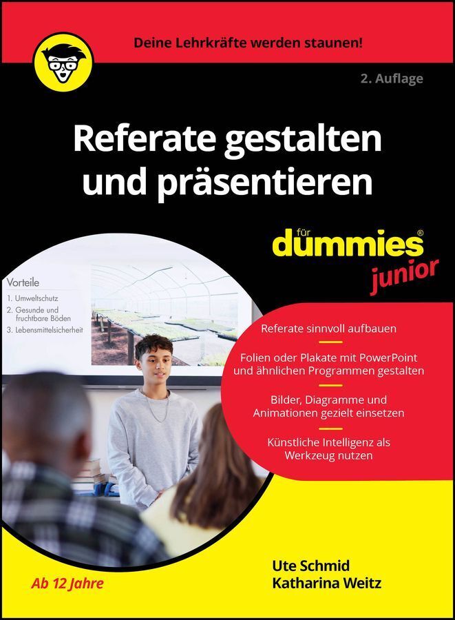 Referate gestalten und präsentieren für Dummies Junior Ute Schmid - Bild 5