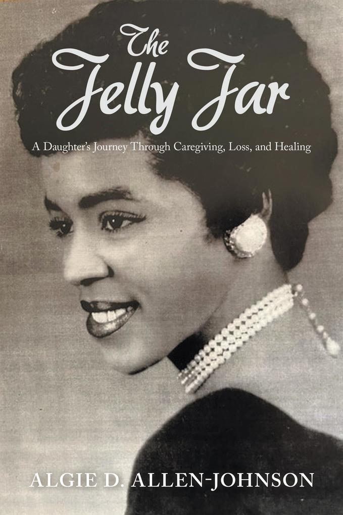 Authorhouse The Jelly Jar