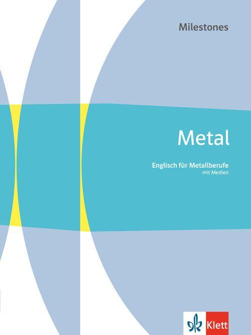 Metal Milestones. Englisch für Metallberufe: Schulbuch mit Medien (Technical Milestones) - Bild 3
