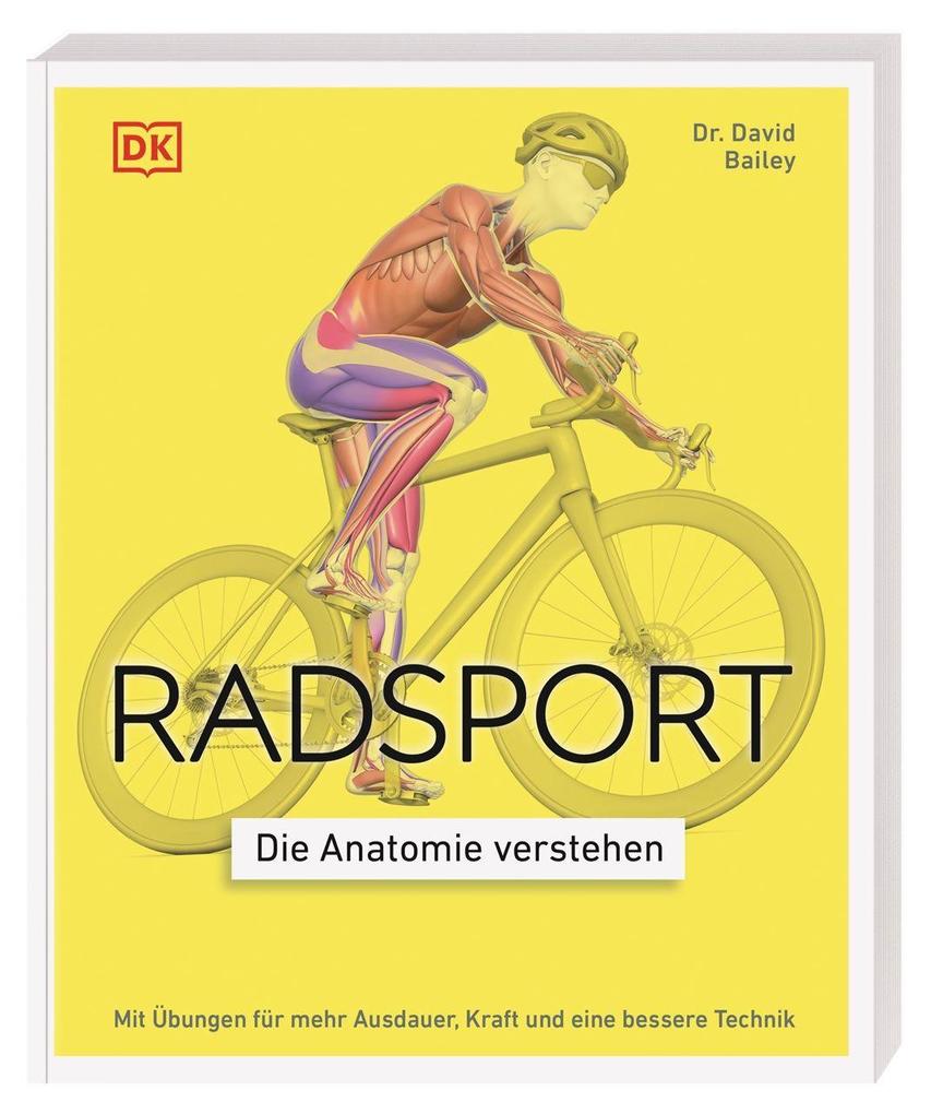 Radsport – die Anatomie verstehen: Mit Übungen für mehr Ausdauer, Kraft und eine bessere Technik - Bild 7