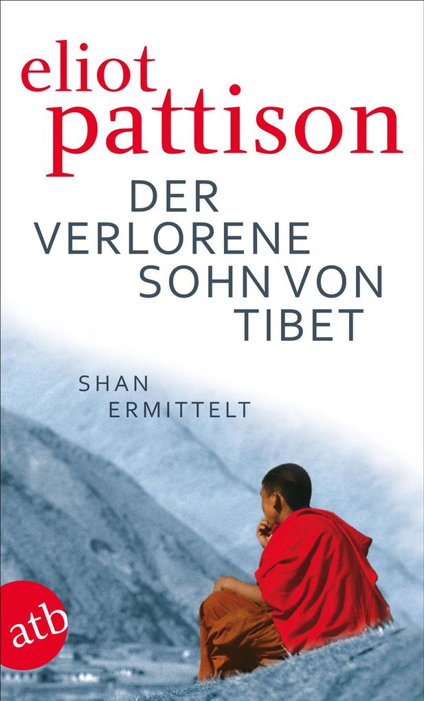 Der verlorene Sohn von Tibet - Eliot Pattison