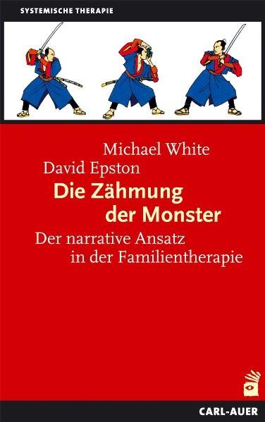 Carl Auer Die Zähmung Der Monster, Fachbücher Von Michael White - Bild 5