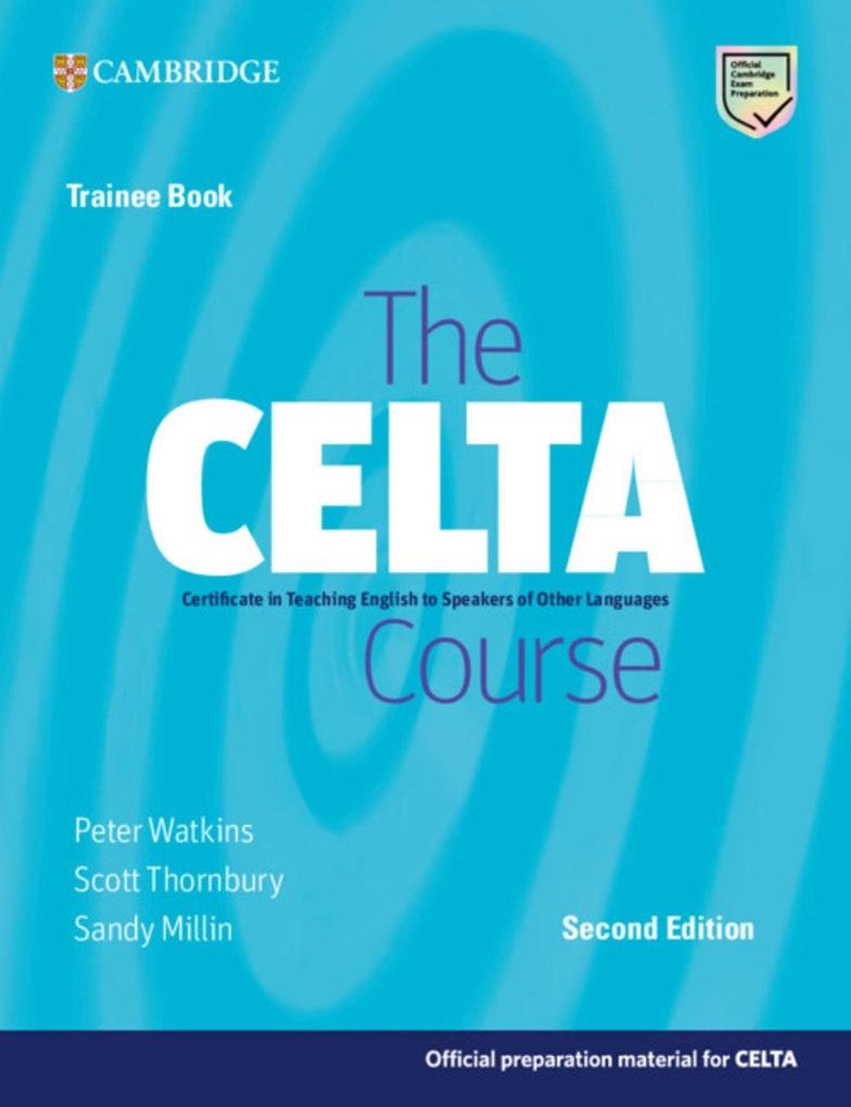 The CELTA Course. Trainee Book Peter Watkins - Bild 3
