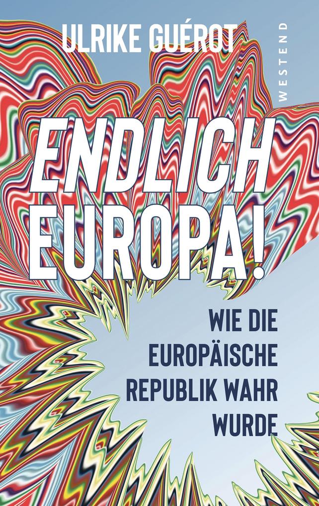 Endlich Europa!: Wie die Europäische Republik wahr wurde - Bild 4