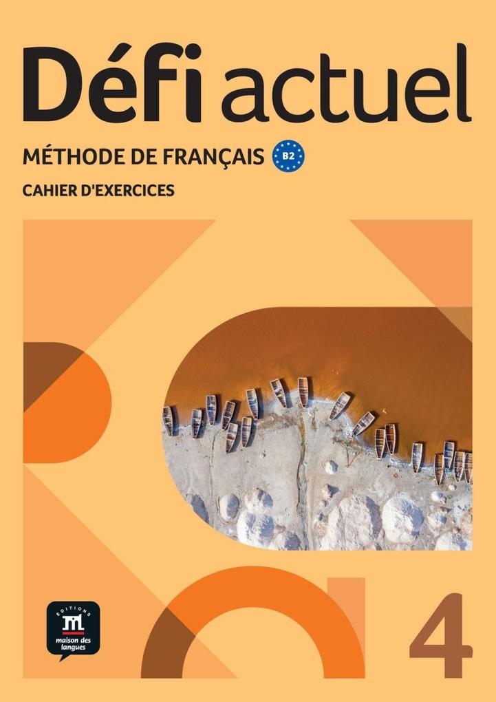 Klett Sprachen Gmbh Défi Actuel 4 B2. Cahier D'exercices - Bild 4