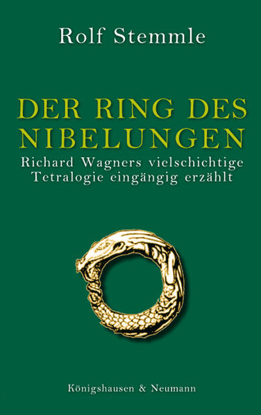 Der Ring des Nibelungen - Rolf Stemmle