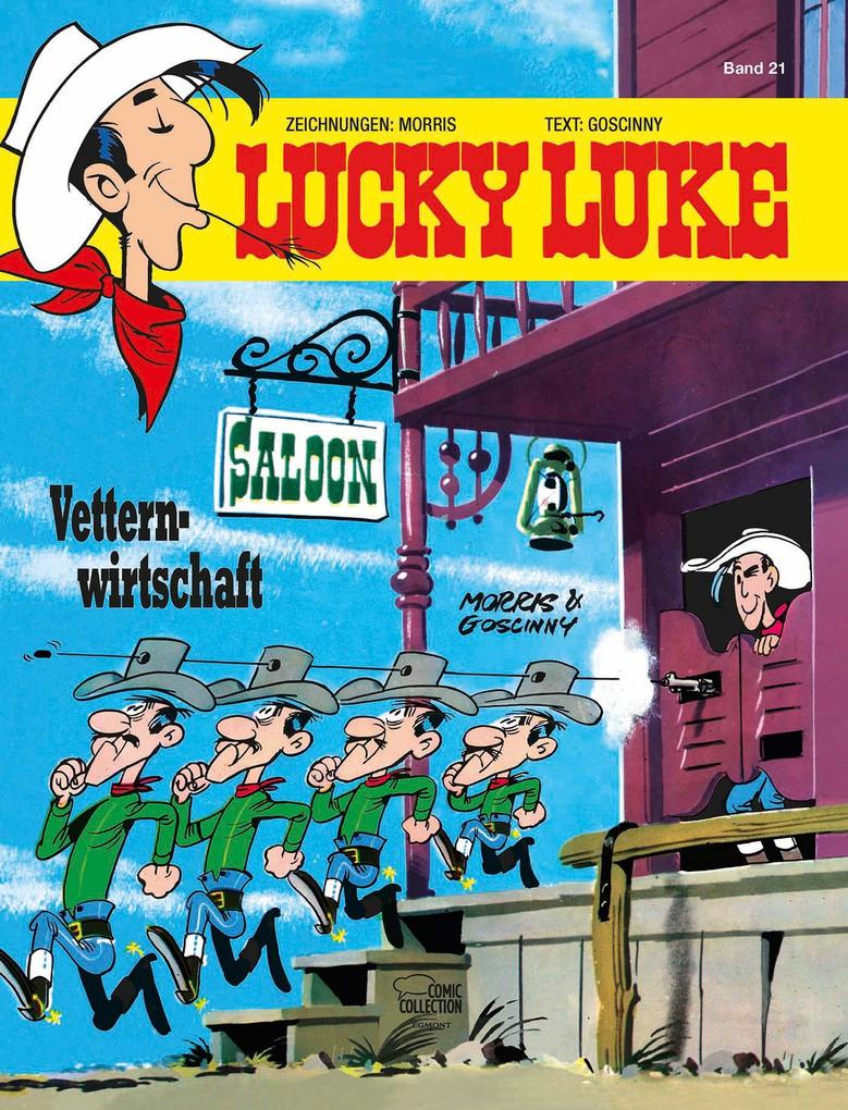 Lucky Luke 21 - Vetternwirtschaft - René Goscinny/ Morris