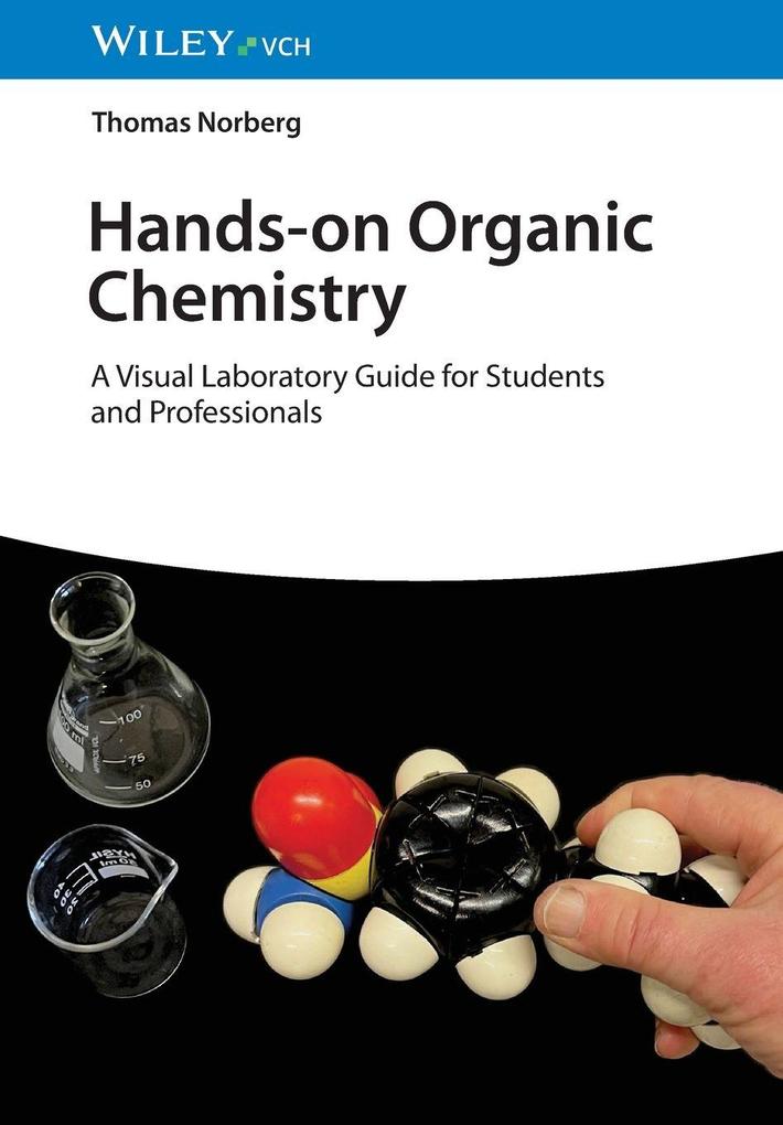 Hands-on Organic Chemistry Thomas Norberg - Bild 5