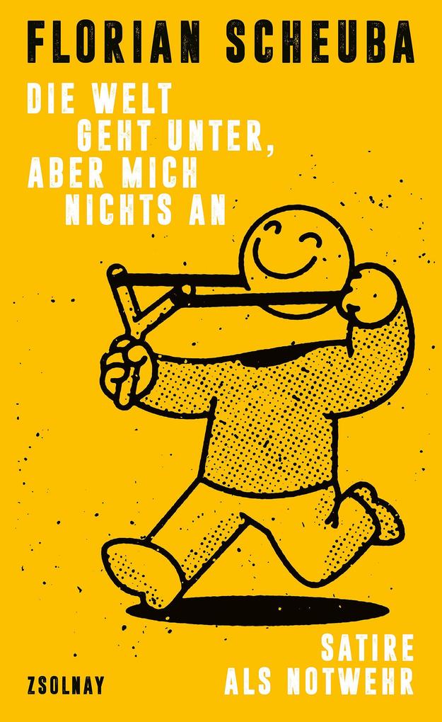 Zsolnay-Verlag Die Welt Geht Unter Aber Mich Nichts An - Bild 5