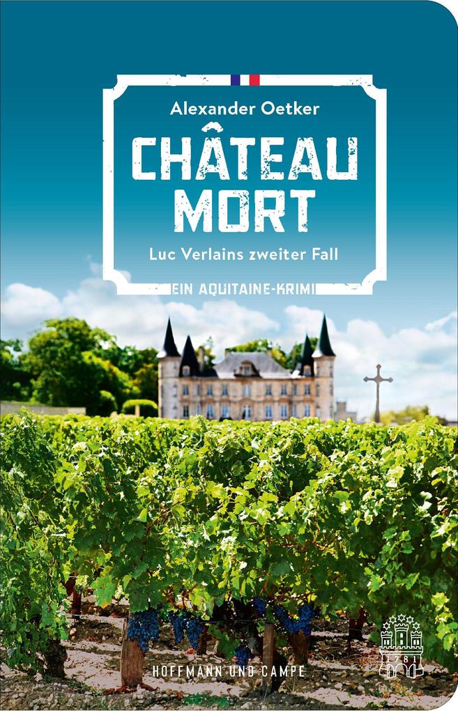 Alexander Oetker. Château Mort: Luc Verlains Zweiter Fall. Oetker, Alexander Belletristik - Bild 6
