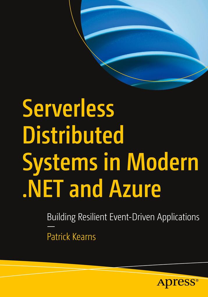 Apress Serverless Distributed Systems In Modern .Net And Azure - Bild 4