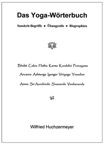 Edition Sawitri Das Yoga-Wörterbuch, Ratgeber Von Wilfried Huchzermeyer - Bild 5