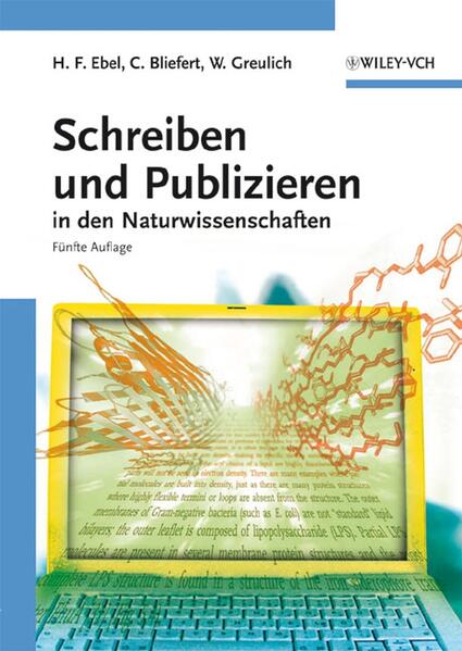 Schreiben und Publizieren in den Naturwissenschaften - Hans F. Ebel/ Claus Bliefert/ Walter Greulich/ Hans Friedrich Ebel/ W. Greulich