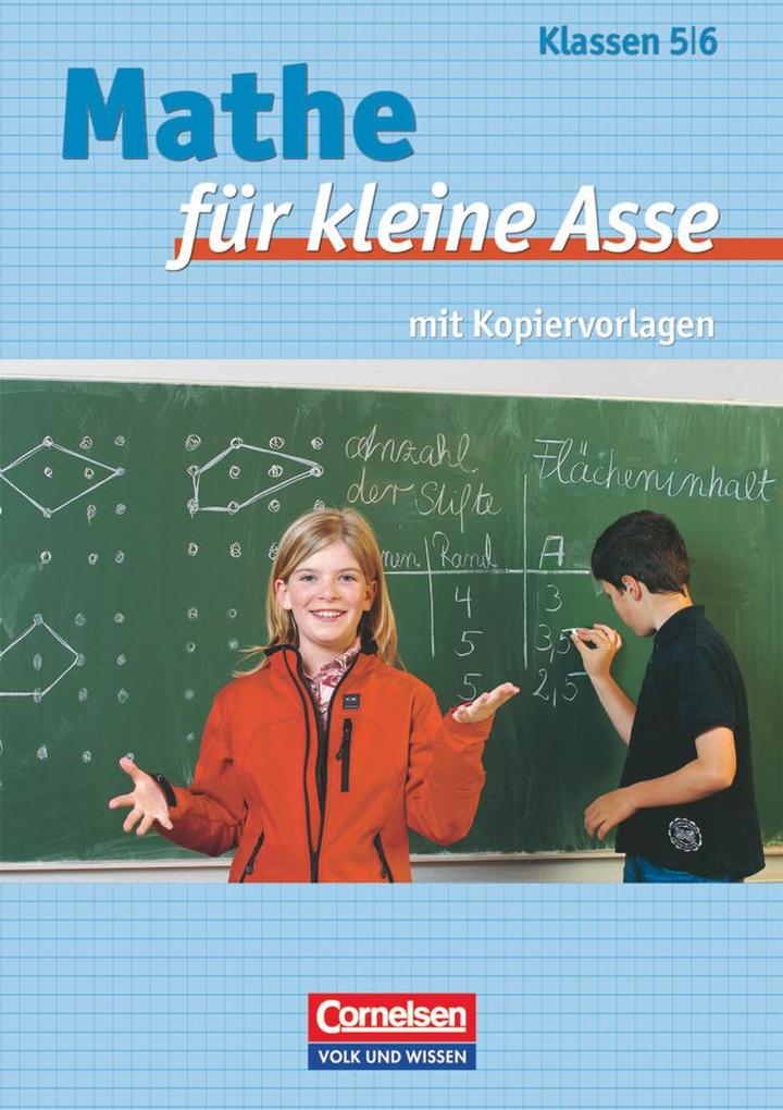 Mathe für kleine Asse. 5./6. Schuljahr. Mit Kopiervorlagen - Torsten Fritzlar/ Kai Rodeck/ Friedhelm Käpnick