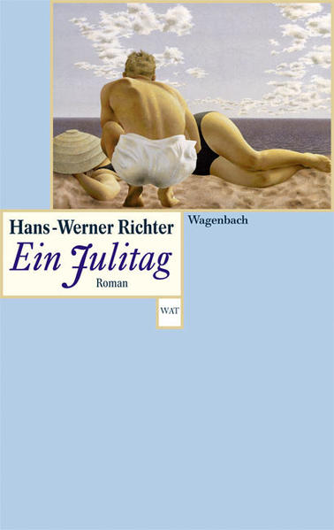 Ein Julitag - Hans Werner Richter