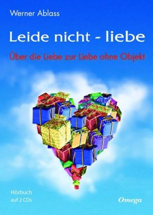 Leide nicht - liebe. 2 CD's Werner Ablass - Hörbuch - Bild 5