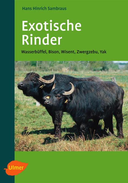 Exotische Rinder - Hans Hinrich Sambraus