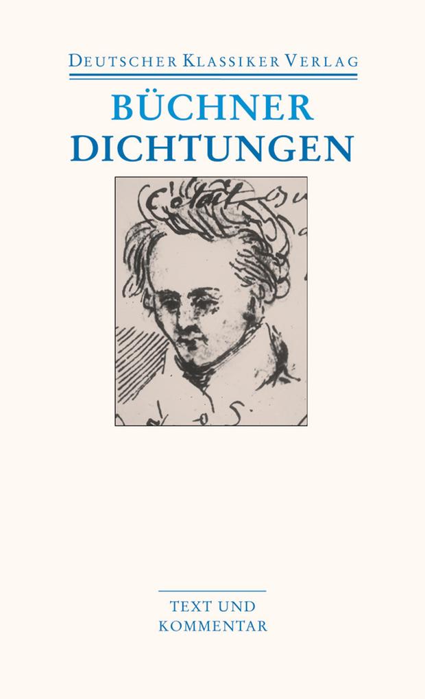 Dichtungen Schriften Briefe und Dokumente - Georg Büchner