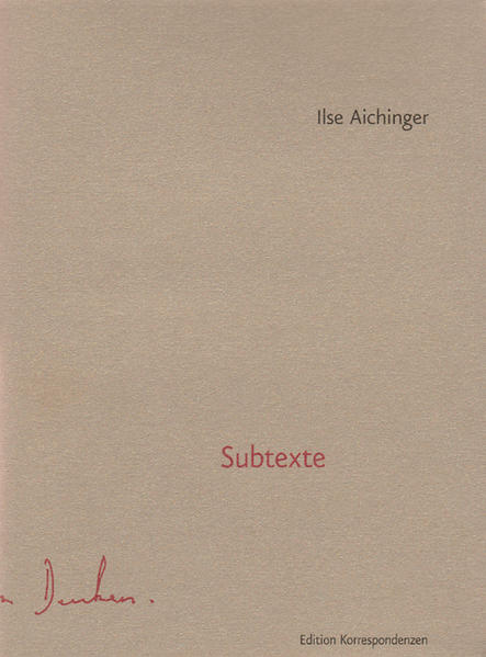 Subtexte - Ilse Aichinger