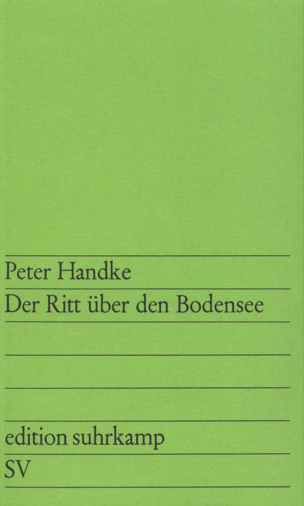 Der Ritt über den Bodensee - Peter Handke