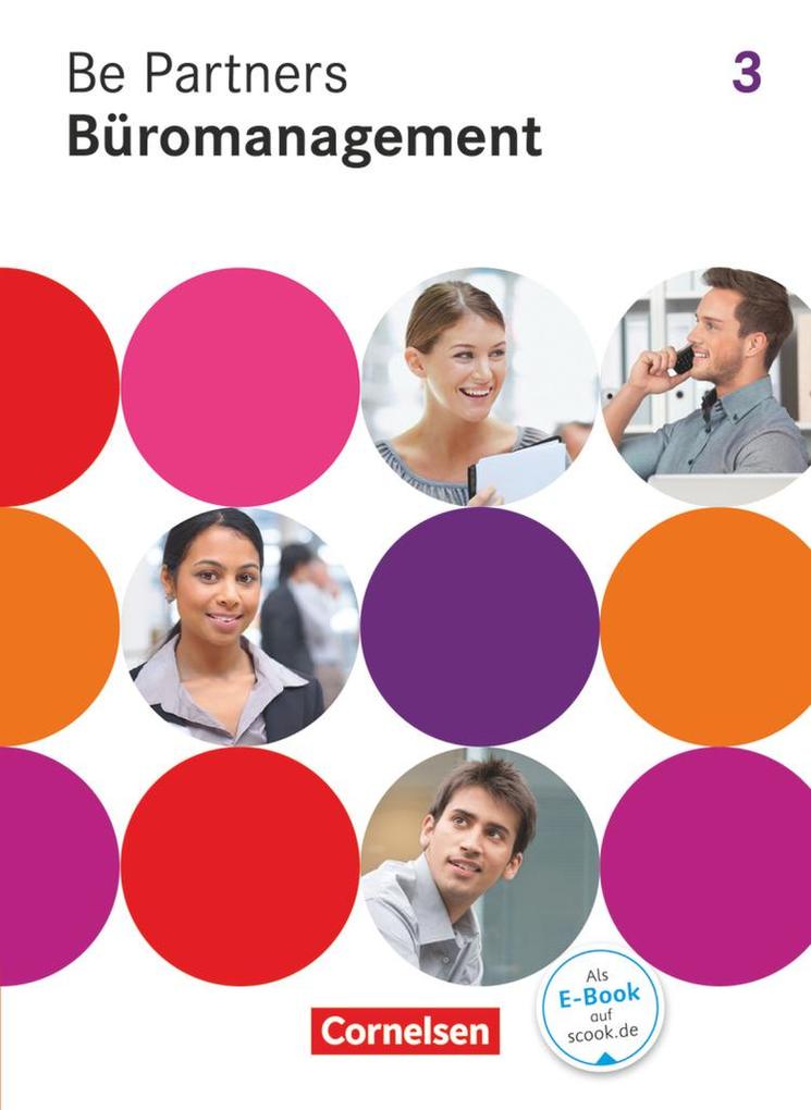 Be Partners - Büromanagement 3. Ausbildungsjahr. Fachkunde - Jens Bodamer/ Sabrina Böing/ Christian Dirksen/ Kai Franke/ Stephanie Hall