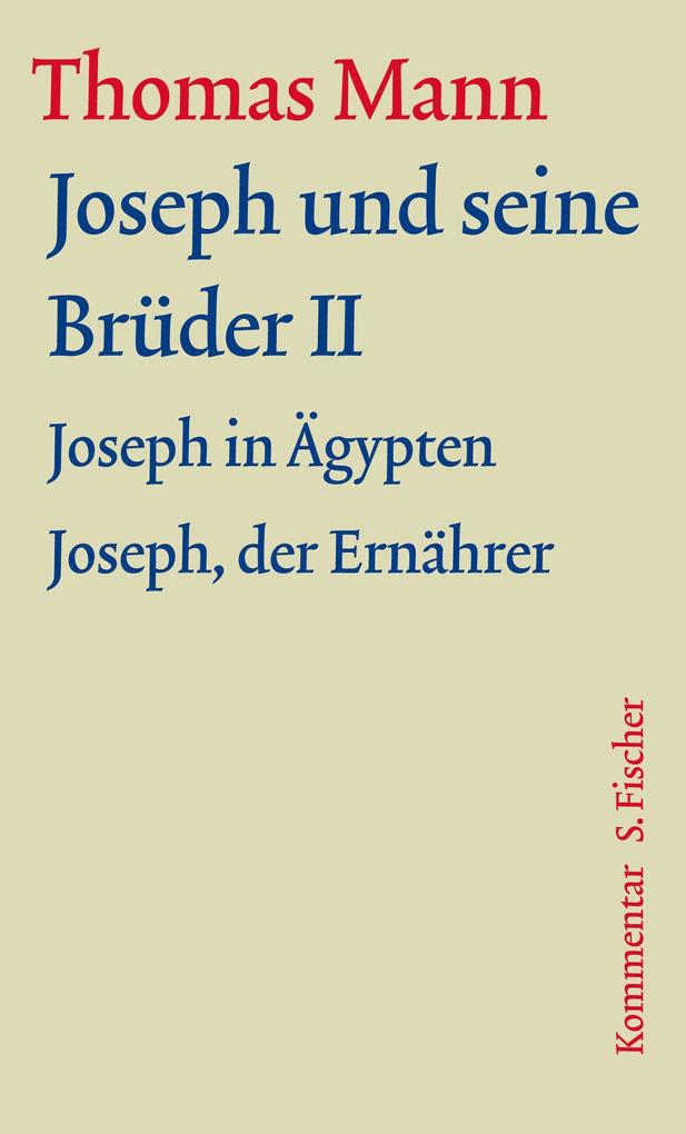 S.fischer Werke - Briefe - Tagebücher. Gkfa (Band 8): Joseph Und Seine Brüder Ii, Belletristik Von Thomas Mann - Bild 4