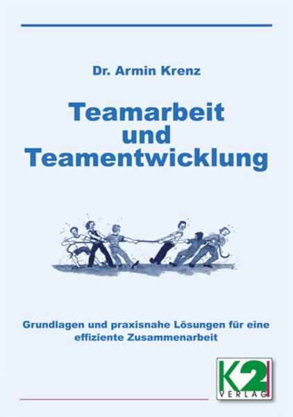 Teamarbeit und Teamentwicklung - Armin Krenz