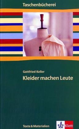 Kleider machen Leute - Gottfried Keller