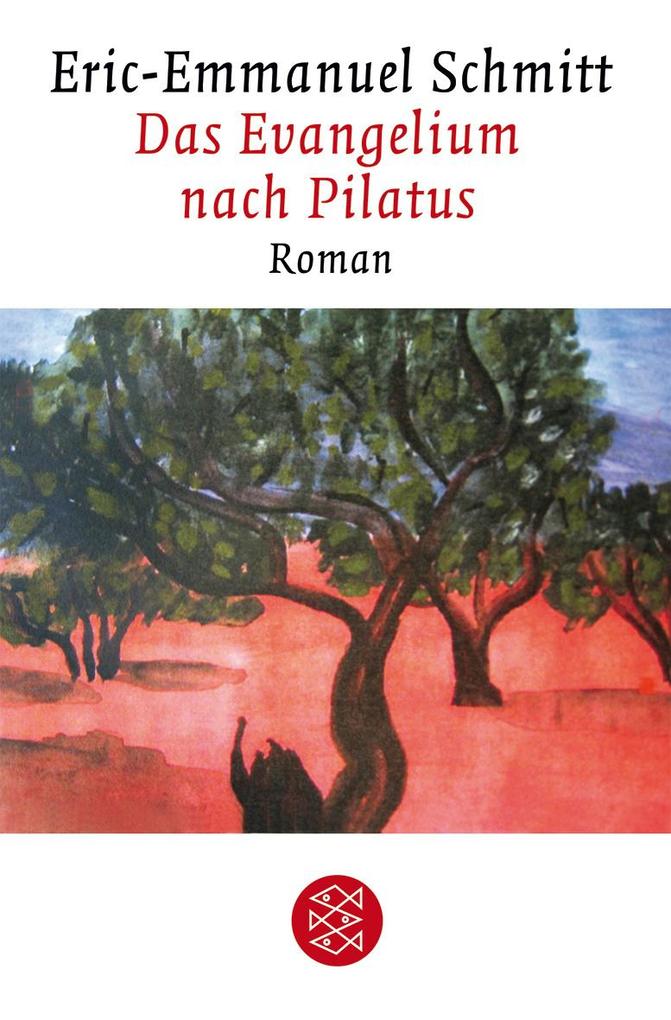 Das Evangelium nach Pilatus - Eric-Emmanuel Schmitt