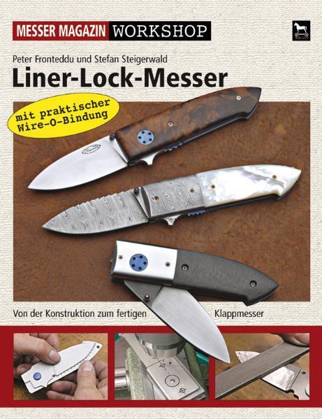 Liner-Lock-Messer: Von der Konstruktion zum fertigen Klappmesser: Messer Magazin Workshop. Komplette Bauanleitung Schritt für Schritt - Bild 4