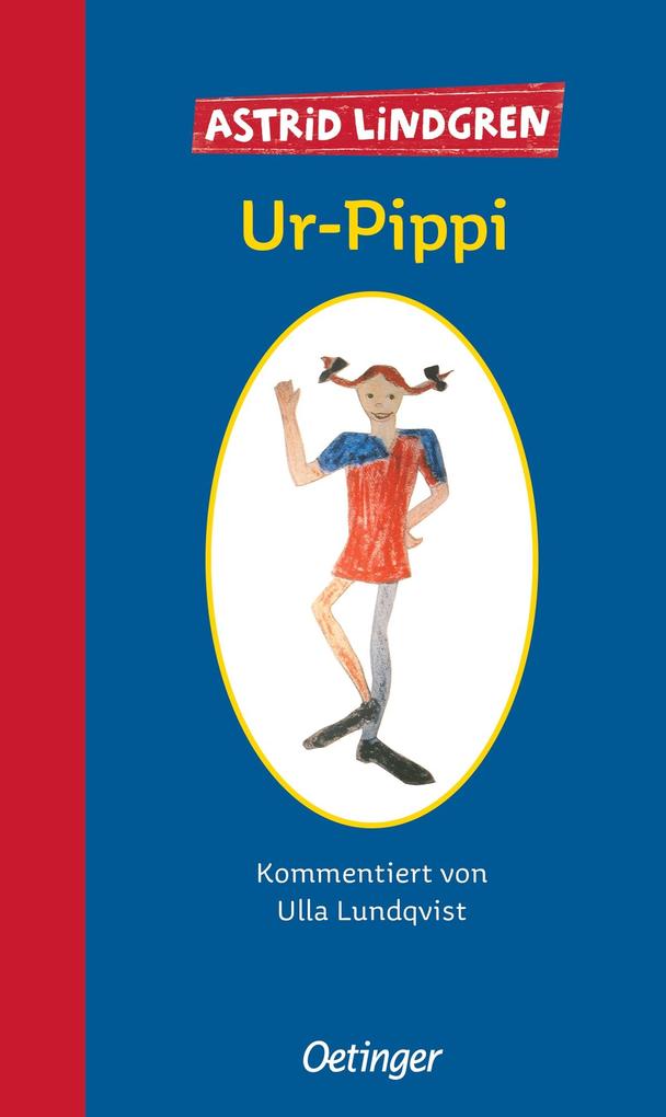 Ur-Pippi: Das Original-Manuskript von 1944 mit viel Zusatzmaterial (Oetinger Extra) - Bild 8