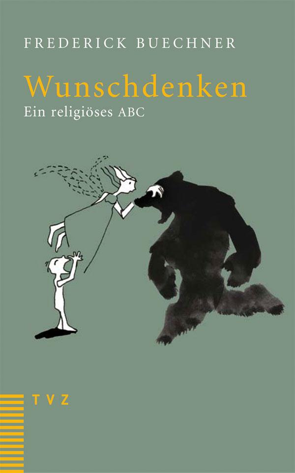 Wunschdenken Frederick Buechner - Bild 7