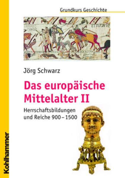 Das europäische Mittelalter - Jörg Schwarz