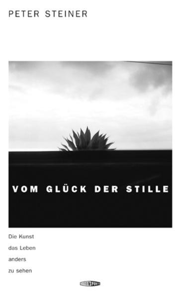 Vom Glück der Stille: Die Kunst, das Leben anders zu sehen - Bild 7