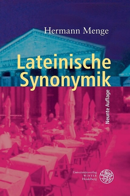 Lateinische Synonymik - Hermann Menge