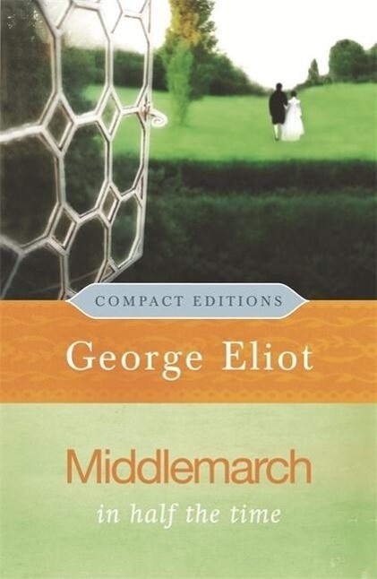 Middlemarch als Taschenbuch von George Eliot - Orion Publishing Group
