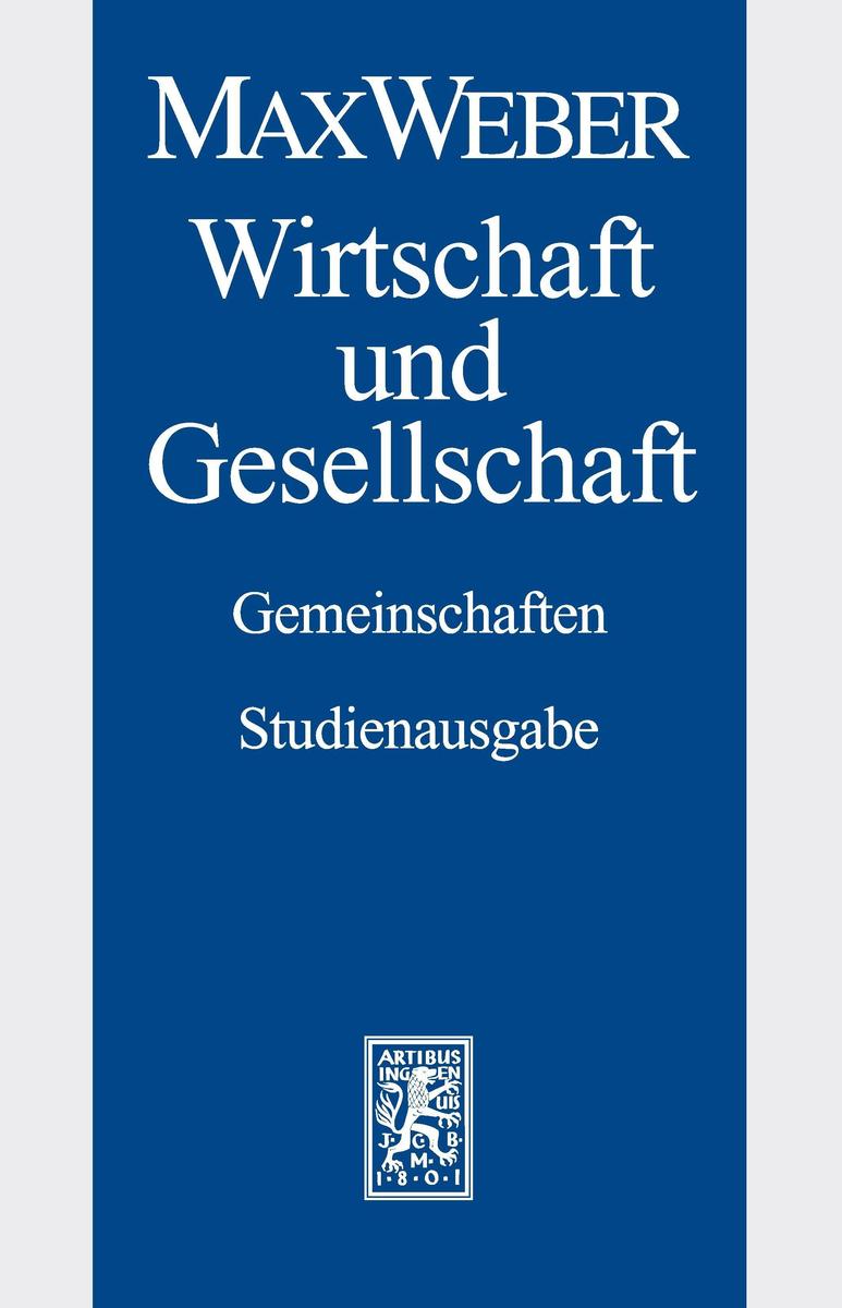 Max Weber Gesamtausgabe. Studienausgabe: Band I/22,1: Wirtschaft und Gesellschaft. Gemeinschaften: Max Weber-Studienausgabe - Bild 4