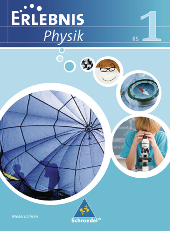Erlebnis Physik. Schülerband 1. Ausgabe 2007. Niedersachsen