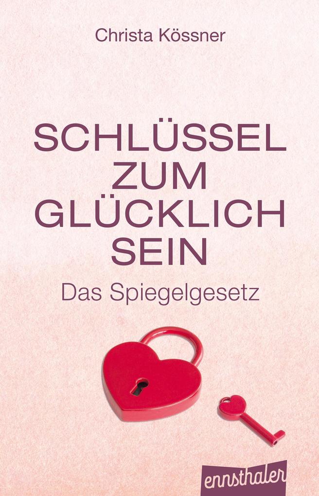 Ennsthaler Gmbh + Co. Kg Schlüssel Zum Glücklich-Sein - Bild 6