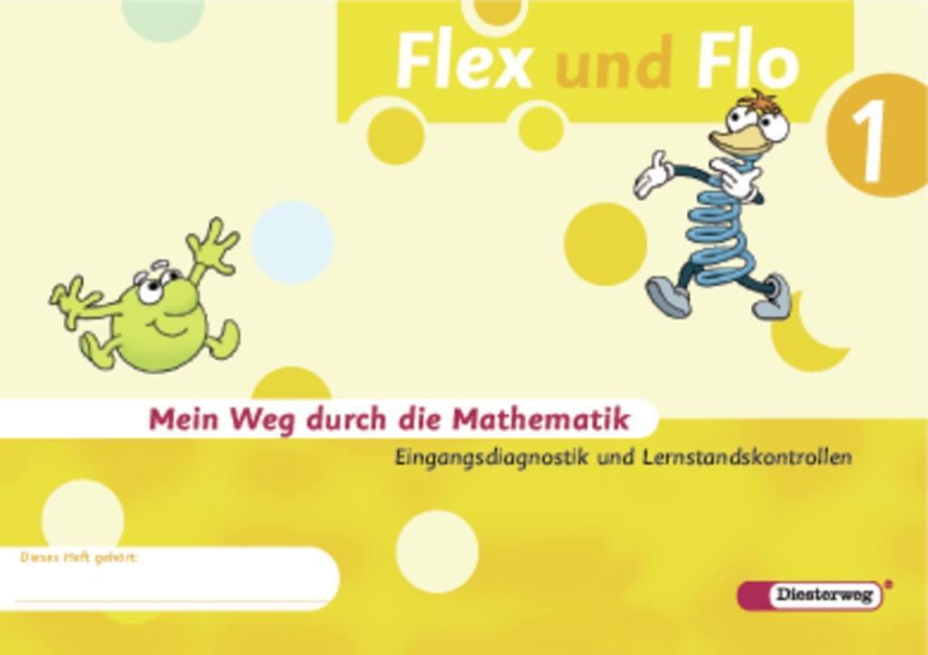 Flex und Flo 1. Diagnoseheft - Jana Arndt/ Claudia Brall/ Rolf Breiter/ Britta Decker/ Christiane Deutschmann