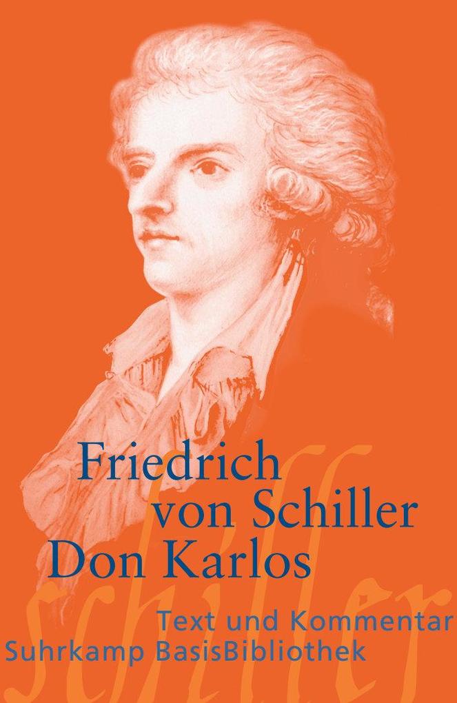 Don Karlos: Infant von Spanien. Ein dramatisches Gedicht. Letzte Ausgabe 1805 (Suhrkamp BasisBibliothek) - Bild 3