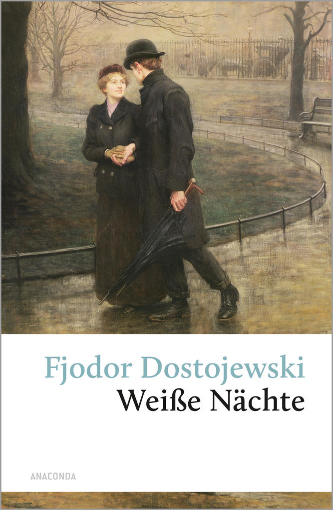 Fjodor Dostojewski Weiße Nächte (Buch (gebunden)) bei eBook.de