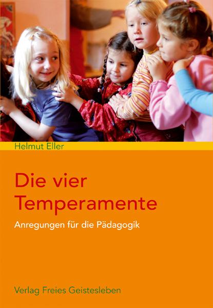Die vier Temperamente: Anregungen für die Pädagogik - Bild 5
